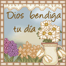 bendiga_2_dia.gif Dios te Bendiga image by Guanakitazs