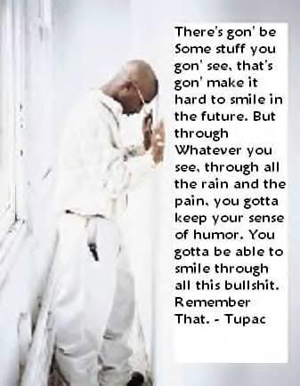 tupac quotes about women. 2010 tupac quotes about women famous 2pac quotes. SMILE,SMILE,SMILE 2pac