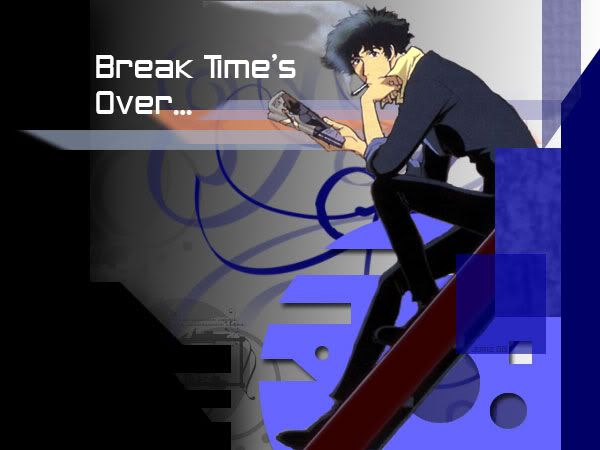Latest Graphic Worm Entry: Break Times Over