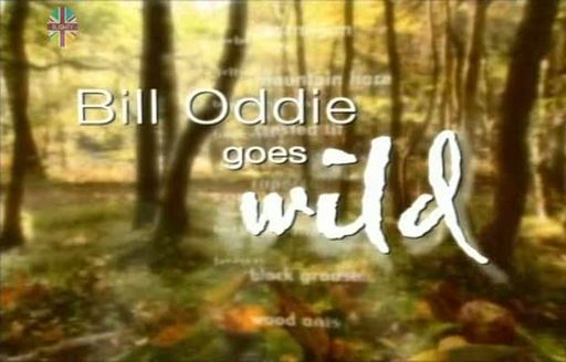 Bill Oddie Goes Wild   S03E07   Loch Lomand (28th Feb 2003) [PDTV (Xvid)] preview 0