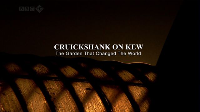 Cruickshank on Kew   The Garden That Changed the World (10th May 2009) [HDTV 720p (x264)] Subs preview 0
