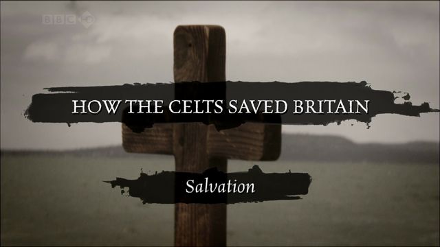 How The Celts Saved Britain   Part 2 (1st June 2009) [HDTV 720p (x264)] Subs preview 0
