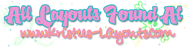 Kristees-Layouts,Amazing Myspace Layouts!