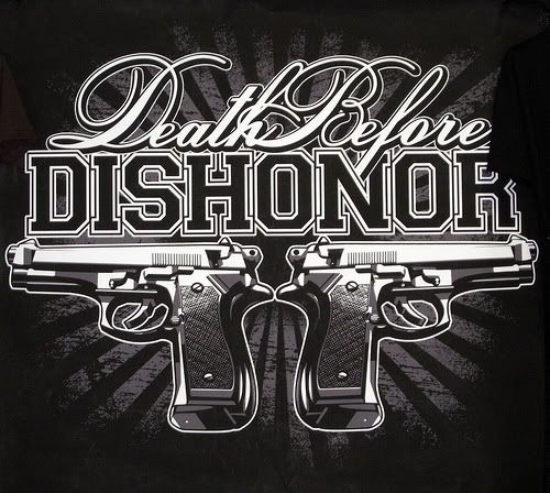 death before dishonor tattoos. Death Before Dishonor
